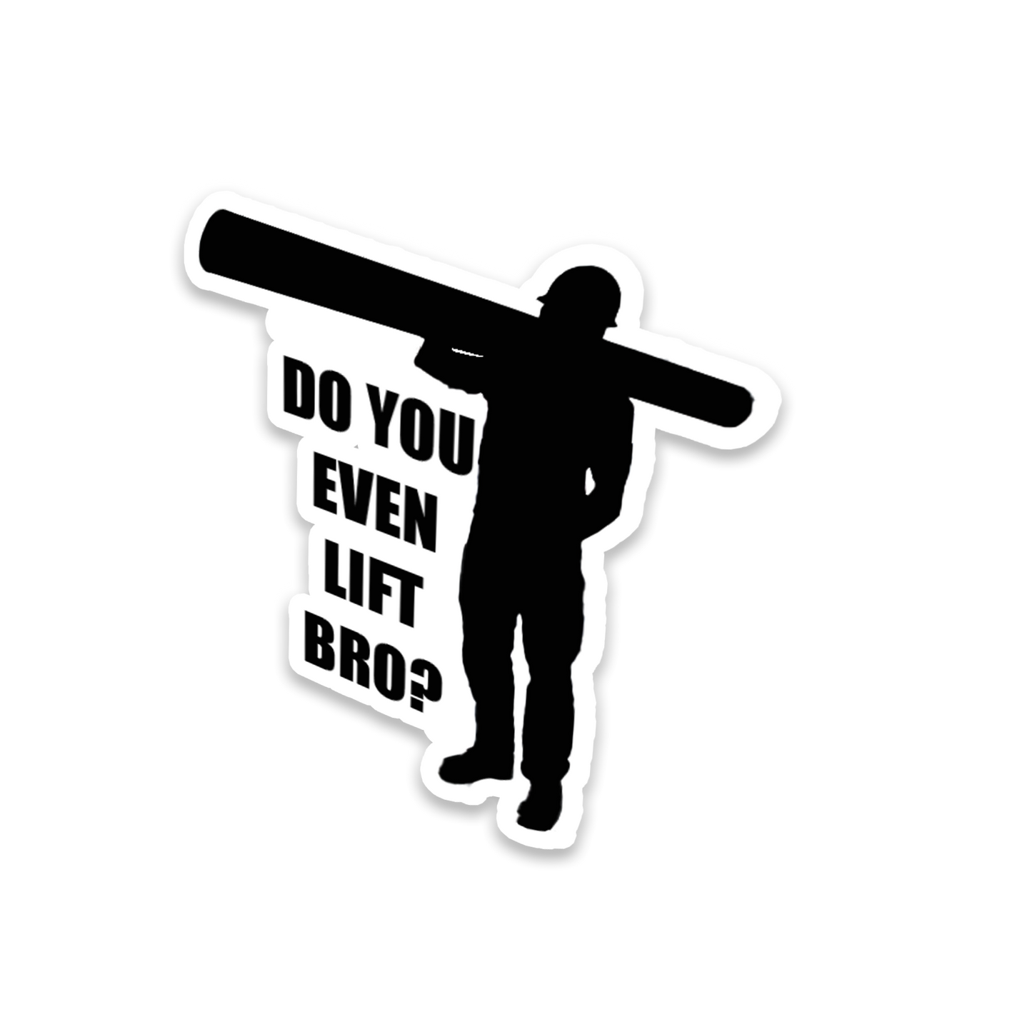 Do You Even Lift Sticker